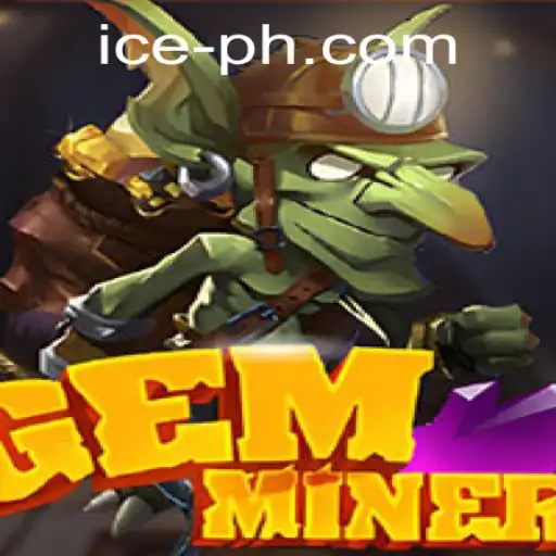 Exploring the Thrilling World of GemMiner at ICE Casino