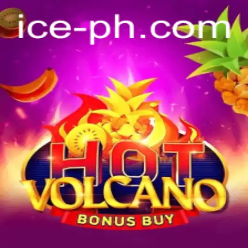 Exploring HotVolcanoBonusBuy at ICE Casino